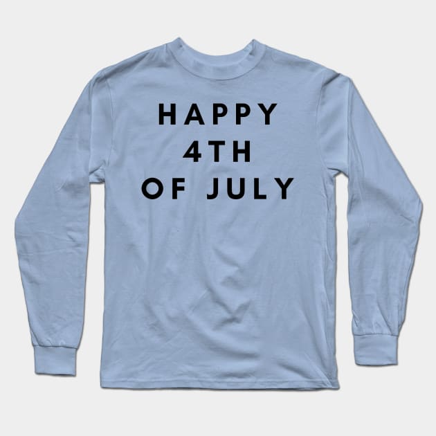 Happy 4th of July Long Sleeve T-Shirt by AtlanticFossils